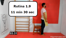 RUTINA 1.9 (11 minutos y medio) Rutina 1.9