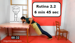 RUTINA 2.2 (menos de 7 minutos) Rutina 2.2